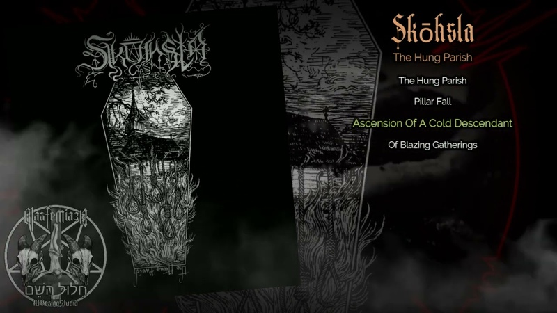 Skōhsla. 2019, The Hung Parish, blackmetal, blackmetalmusic,