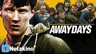 Awaydays (COMING-OF-AGE Film auf Deutsch, Drama Filme auf Deutsch, HOOLIGAN DRAMA komplett ansehen)