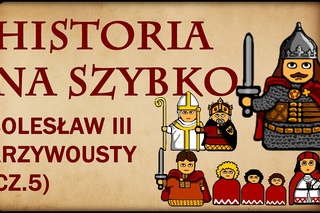 Historia Na Szybko - Bolesaw III Krzywousty cz.5 (Historia Polski #20)