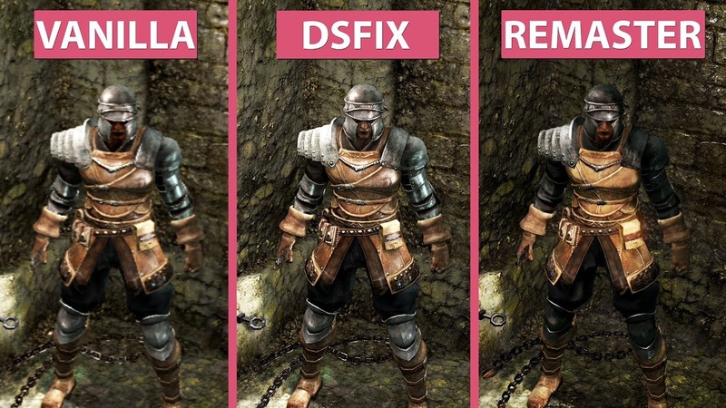 4 K Dark Souls Original vs. DSfix Mods vs. Remastered Graphics