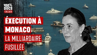 Une milliardaire fusille  Monaco