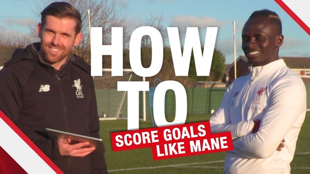 How Score goals like Sadio Mane, Lessons from the LFC International