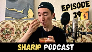 Sharip Podcast #039 | More Life