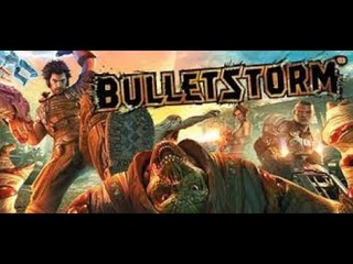 Полный игрофильм Bulletstorm Full Clip Edition на русском языке