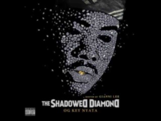 Key Nyata - The Shadowed Diamond (full mixtape)