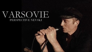VARSOVIE - Perspective Nevski (official video)