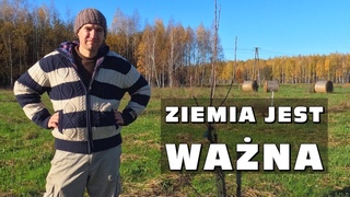 Ziemia jest wana - z wizyt u Grzegorza z gospodarstwa La Fuente