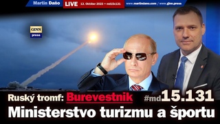 Live: Rusk tromf sa vol Burevestnik. Slovensko bude ma Ministerstvo turizmu a portu #md15x131