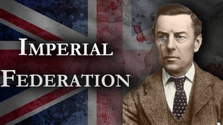 Imperial Federation: Britain's Plan to Unite the Empire