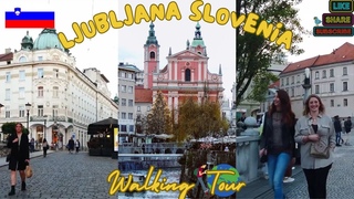 LJUBLJANA Slovenia Walking Tour 2023