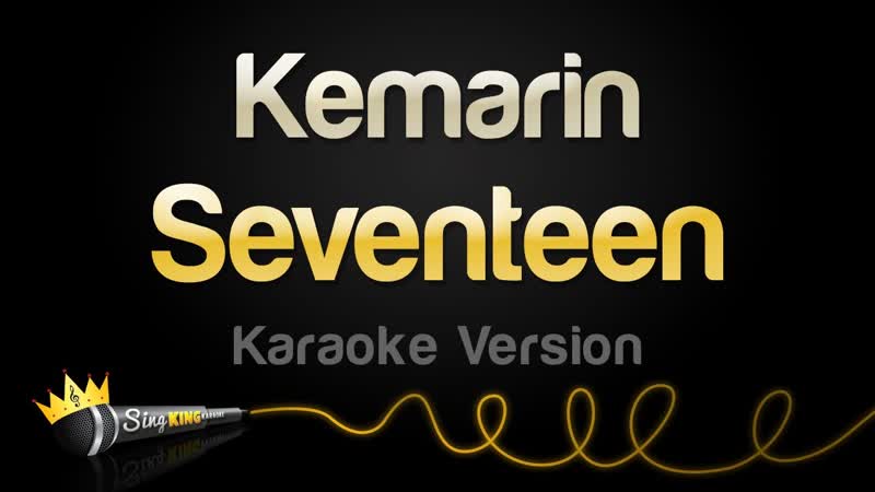 Seventeen Kemarin ( Karaoke