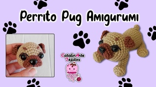 Perrito pug amigurumi | CatalinArte Tejidos