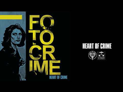 FOTOCRIME Heart Of Crime (full album