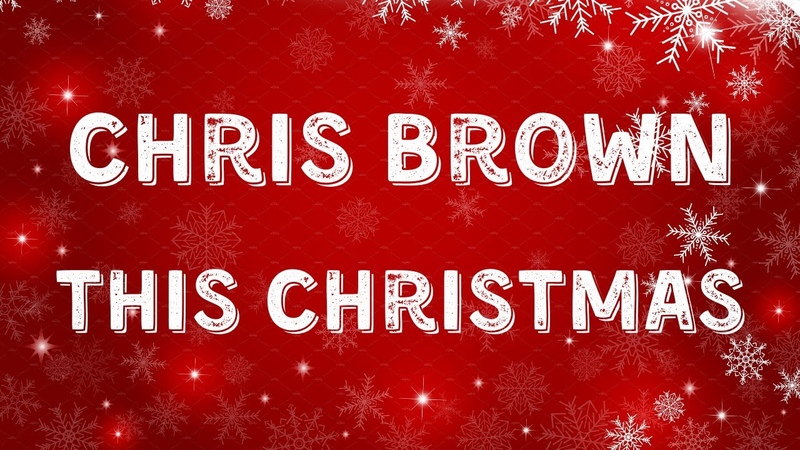 Chris Brown This Christmas ( Lyric