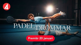 Padeldrmmar | Trailer | Premir 20 januari | TV4 Play och TV4