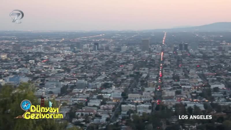 Dünyayı Geziyorum Los Angeles 1 Nisan