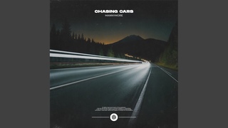 Chasing Cars