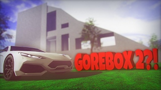 GOREBOX 2! | ГОРЕ БОКС 2 | ОБНОВА В GOREBOX | GOREBOX МУЛЬТИПЛЕЕР | ГОРЕ БОКС | ГОРЕБОКС 2 | ROBLOX