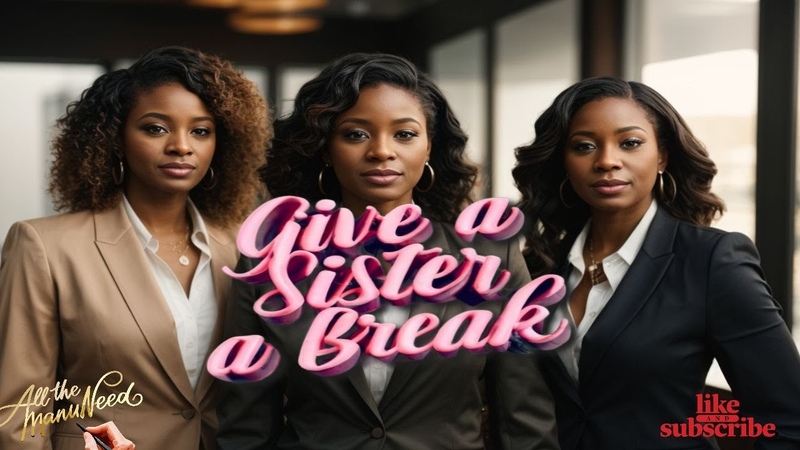 Give a Sister a Break, love, spokenword, family, romantic, brokenheart,