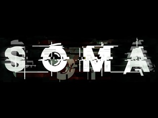 Soma #1 Узри свой страх