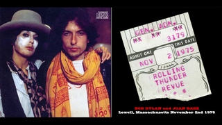 Bob Dylan & Joan Baez - Lowell, Massachusetts, 11/2/1975