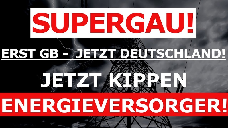 SUPERGAU Nun sind auch erste deutsche Energieversorger PLEITE Geht uns bald das Licht
