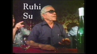 Ruhi Su: Keten gynek filfilli nineler ...