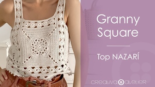 Cmo tejer el Top NARAZ de CROCHET. Parte 2/3. GRANNY SQUARE