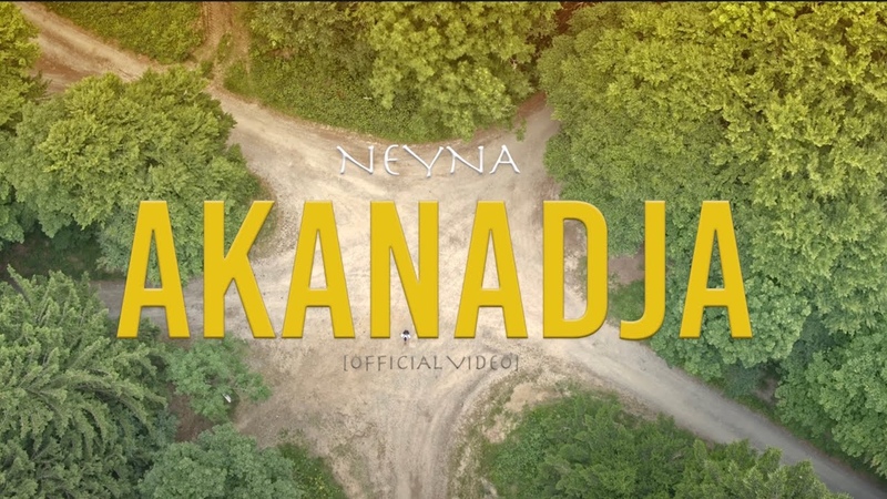 Neyna Akanadja ( Official Video) Prod. by