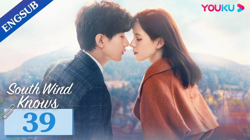 South Wind Knows EP39, Young CEO Falls in Love with Female Surgeon, Cheng Yi, Zhang Yuxi,