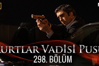 Kurtlar Vadisi Pusu 298.Bölüm