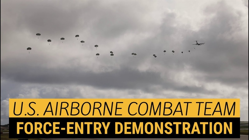 US Airborne Combat Team, demonstrate forcible entry into Andersen Air Force Base,
