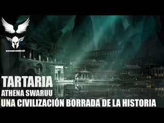 TARTARIA UNA CIVILIZACIN BORRADA DE LA HISTORIA - Athena Swaruu