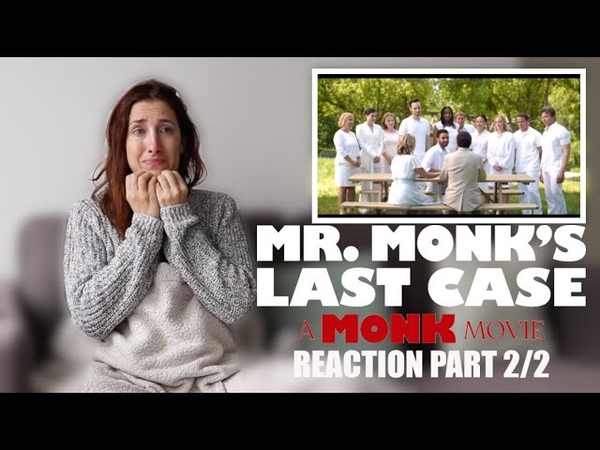 MR MONKS LAST CASE : A MONK MOVIE REACTION PART 2,