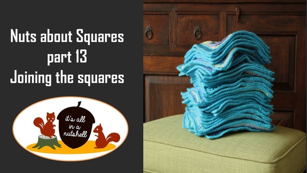 Nuts about Squares Week 13 Joining the