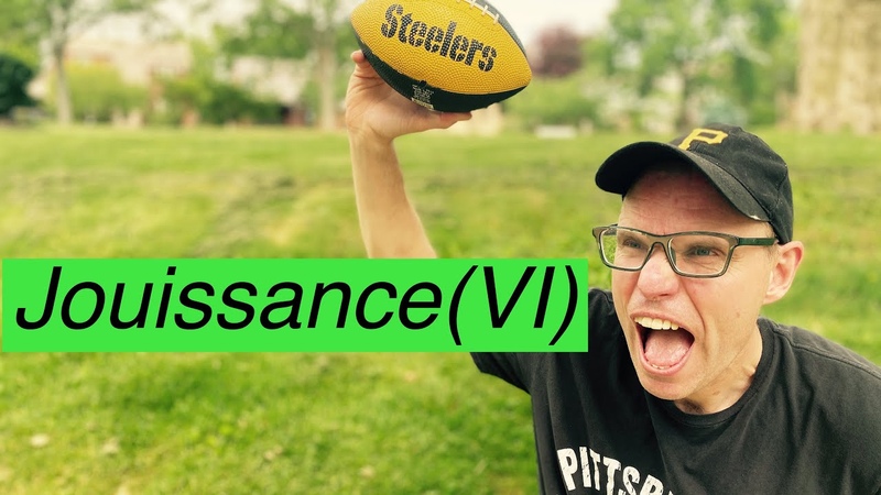 Jouissance (6 of 7) : Enjoyment of