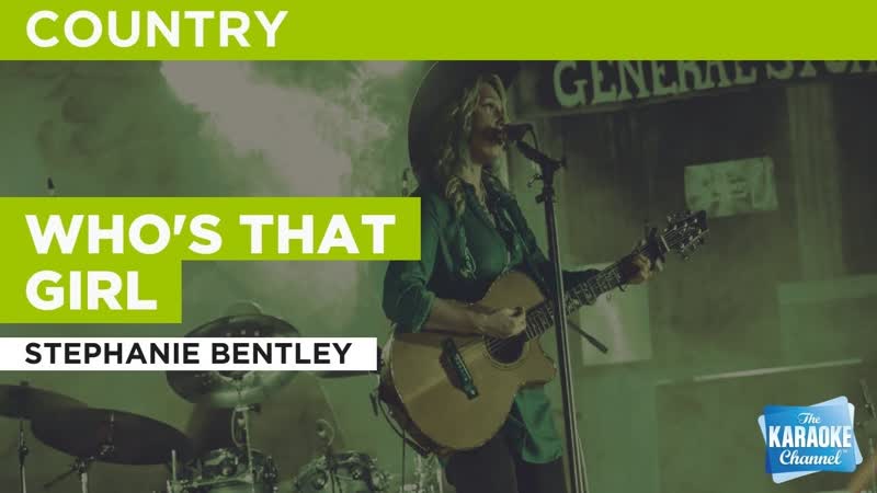 Whos That Girl : Stephanie Bentley, Karaoke with