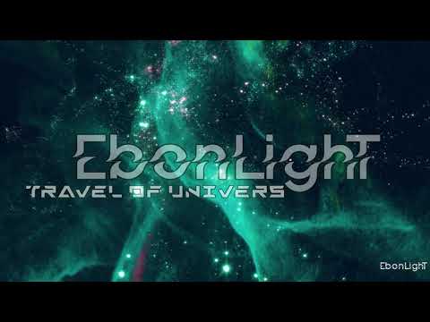 Ebon Light Travel of Universe Episode