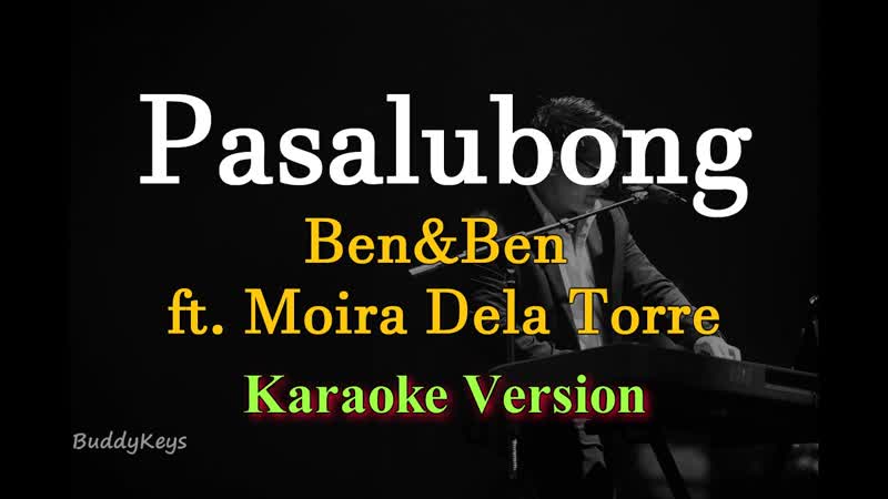 Pasalubong Ben Ben ft. Moira Dela Torre ( Karaoke