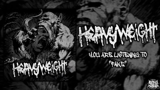 HEAVYWEIGHT - FAKE DEBUT SINGLE (2015) SW EXCLUSIVE