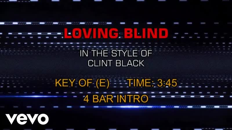 Clint Black Loving Blind (