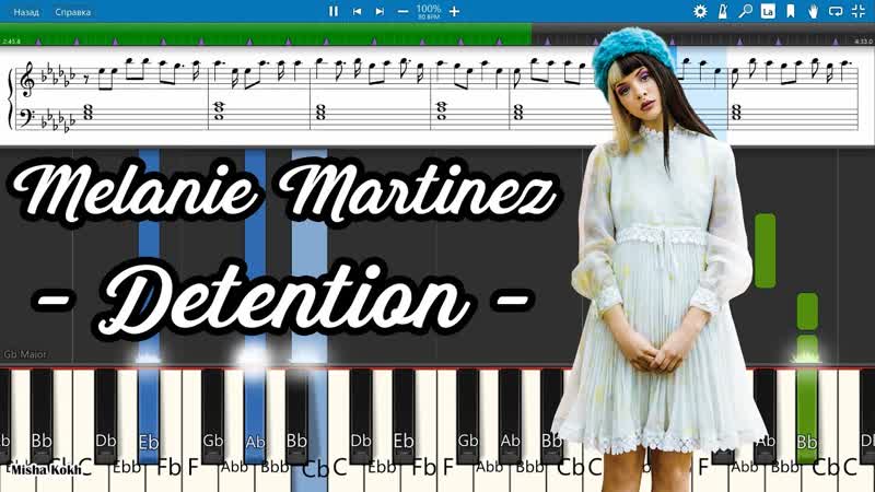 Melanie Martinez Detention Piano Tutorial, Sheets, MIDI