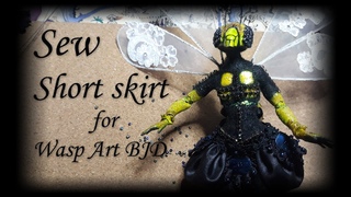 Sew a short skirt for Wasp Art BJD doll / Шью юбку для авторской куклы БЖД Осы Zlata's fantasy dolls