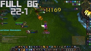 22-1 Full BG WotLK Solo PVP (Top DMG) - Rakzo
