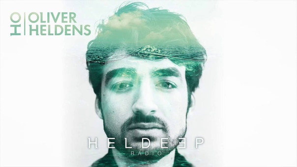 Oliver Heldens Heldeep Radio,