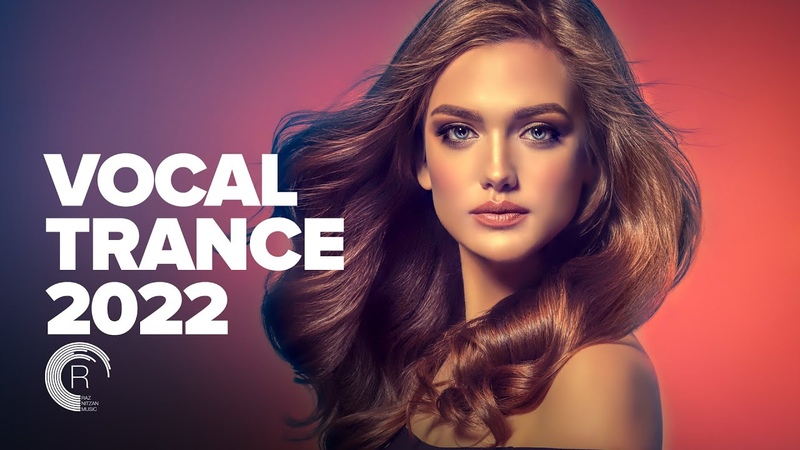 VOCAL TRANCE 2022 FULL