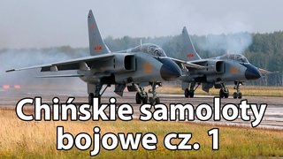 Chiskie samoloty bojowe cz. 1