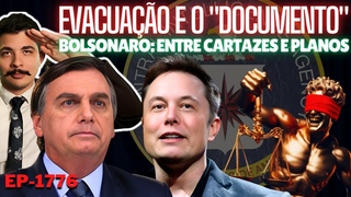 Elon: EVACUAÇÃO e o “Documento“ do Amado + Bolsonaro: Entre CARTAZES e PLANOS + Novo PL Pró-VPN.