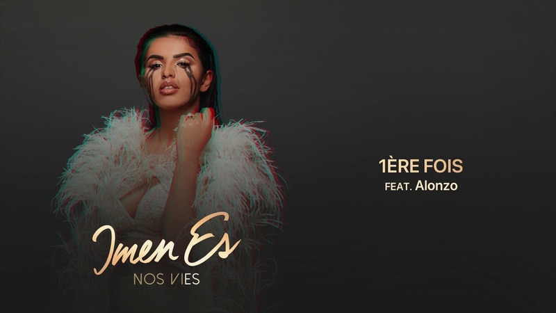 Imen Es 1e re fois feat. Alonzo Audio