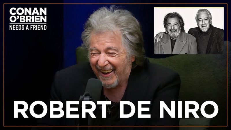 Al Pacino Never Had Any Beef With Robert De Niro, Conan OBrien Needs A
